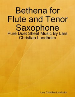 Cover Bethena for Flute and Tenor Saxophone - Pure Duet Sheet Music By Lars Christian Lundholm (eBook, ePUB)