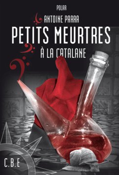 Petits meurtres à la Catalane (eBook, ePUB) - Parra, Antoine