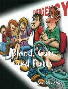 Blood, Guts, and Butts (eBook, ePUB) - Glaucoma, Anal