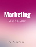 Marketing Your Nail Salon (eBook, ePUB)