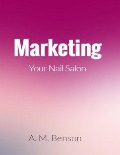 Cover Marketing Your Nail Salon (eBook, ePUB)