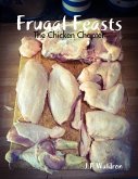Frugal Feasts: The Chicken Chapter (eBook, ePUB)