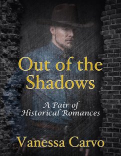 Cover Out of the Shadows: A Pair of Historical Romances (eBook, ePUB)