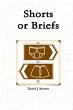 Shorts or Briefs (eBook, ePUB) - Bild 1