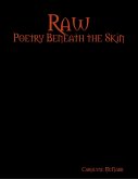 Raw: Poetry Beneath the Skin (eBook, ePUB)