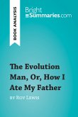 The Evolution Man, Or, How I Ate My Father by Roy Lewis (Book Analysis) (eBook, ePUB)