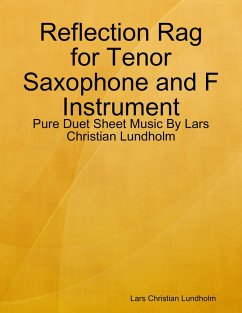 Cover Reflection Rag for Tenor Saxophone and F Instrument - Pure Duet Sheet Music By Lars Christian Lundholm (eBook, ePUB)