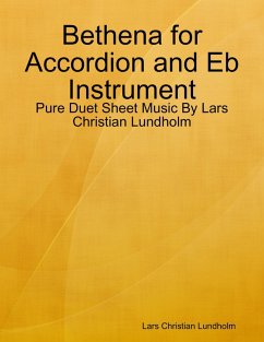 Cover Bethena for Accordion and Eb Instrument - Pure Duet Sheet Music By Lars Christian Lundholm (eBook, ePUB)