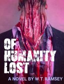 Of Humanity Lost (eBook, ePUB) Of Humanity Lost (eBook, ePUB)