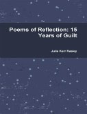 Poems of Reflection: 15 Years of Guilt (eBook, ePUB)