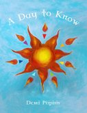 A Day to Know (eBook, ePUB) A Day to Know (eBook, ePUB)