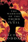 The Warrior of the Third Veil (The Sisters Avramapul, #2) (eBook, ePUB)