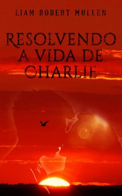 Cover Resolvendo a vida de Charlie (eBook, ePUB)