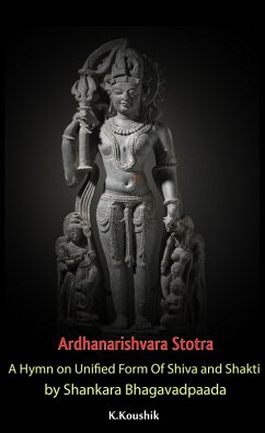 Cover Ardhanarishvara Stotra: A Hymn on Unified Form Of Shiva and Shakti by Shankara Bhagavadpaada (eBook, ePUB)
