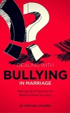 Dealing with Bullying in marriage (eBook, ePUB)