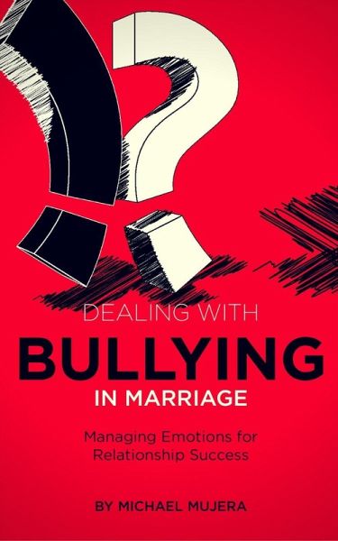 Dealing with Bullying in marriage (eBook, ePUB)