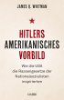 Hitlers amerikanisches Vorbild - Bild 1