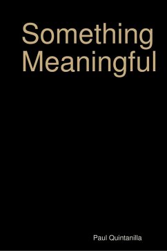 Something Meaningful (eBook, ePUB) - Quintanilla, Paul