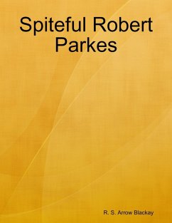 Cover Spiteful Robert Parkes (eBook, ePUB)