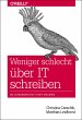 Weniger schlecht über IT schreiben - Bild 1