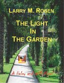 The Light In the Garden: A Haley and Willi Novel (eBook, ePUB)