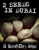 2 Seeds In Dubai! (eBook, ePUB) 2 Seeds In Dubai! (eBook, ePUB)