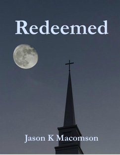Redeemed (eBook, ePUB) - Macomson, Jason K