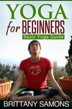 Yoga For Beginners (eBook, ePUB) Yoga For Beginners (eBook, ePUB)