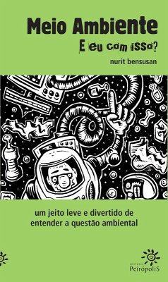 Meio ambiente: e eu com isso? (eBook, ePUB) - Bensusan, Nurit