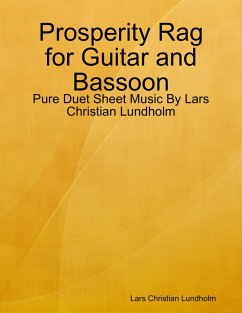 Cover Prosperity Rag for Guitar and Bassoon - Pure Duet Sheet Music By Lars Christian Lundholm (eBook, ePUB)