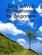 Simple Web Programming for Beginners... - Bild 1