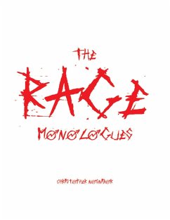 The Rage Monologues (eBook, ePUB) - Nosnibor, Christopher