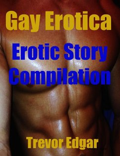Cover Gay Erotica: Erotic Story Compilation (eBook, ePUB)