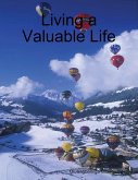 Living a Valuable Life (eBook, ePUB)