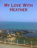 My Love With Heather (eBook, ePUB)