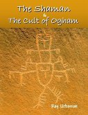 The Shaman and the Cult of Ogham (eBook, ePUB)