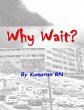 Why Wait? (eBook, ePUB) - Bild 1