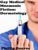 Gay Medical Mnemonic Fiction: Dermatology (eBook, ePUB)