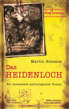 Das Heidenloch (eBook, ePUB) - Schemm, Martin