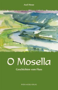 O Mosella (eBook, ePUB) - Hesse, Axel