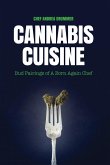 Cannabis Cuisine (eBook, ePUB)