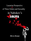 Lacanian Perspective of Three Orders and Sexuality In Nabokov's Lolita (eBook, ePUB)