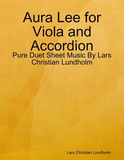 Cover Aura Lee for Viola and Accordion - Pure Duet Sheet Music By Lars Christian Lundholm (eBook, ePUB)