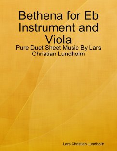 Cover Bethena for Eb Instrument and Viola - Pure Duet Sheet Music By Lars Christian Lundholm (eBook, ePUB)