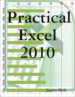 Practical Excel 2010 (eBook, ePUB) - Holt, Justin