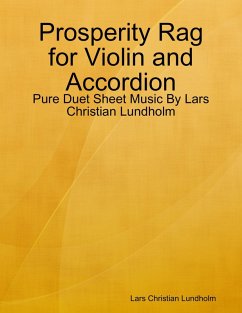 Cover Prosperity Rag for Violin and Accordion - Pure Duet Sheet Music By Lars Christian Lundholm (eBook, ePUB)