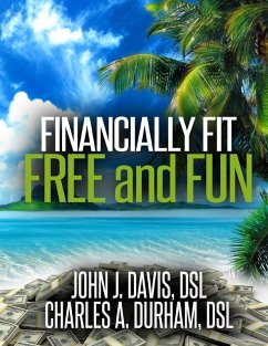 Financially Fit Free and Fun (eBook, ePUB) - Davis, John; Durham, Charles