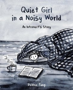 Quiet Girl in a Noisy World (eBook, ePUB) - Tung, Debbie