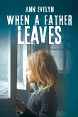 When a Father Leaves (eBook, ePUB)