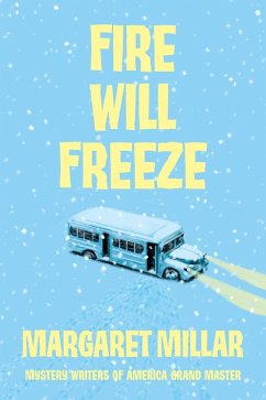 Fire Will Freeze (eBook, ePUB) - Millar, Margaret